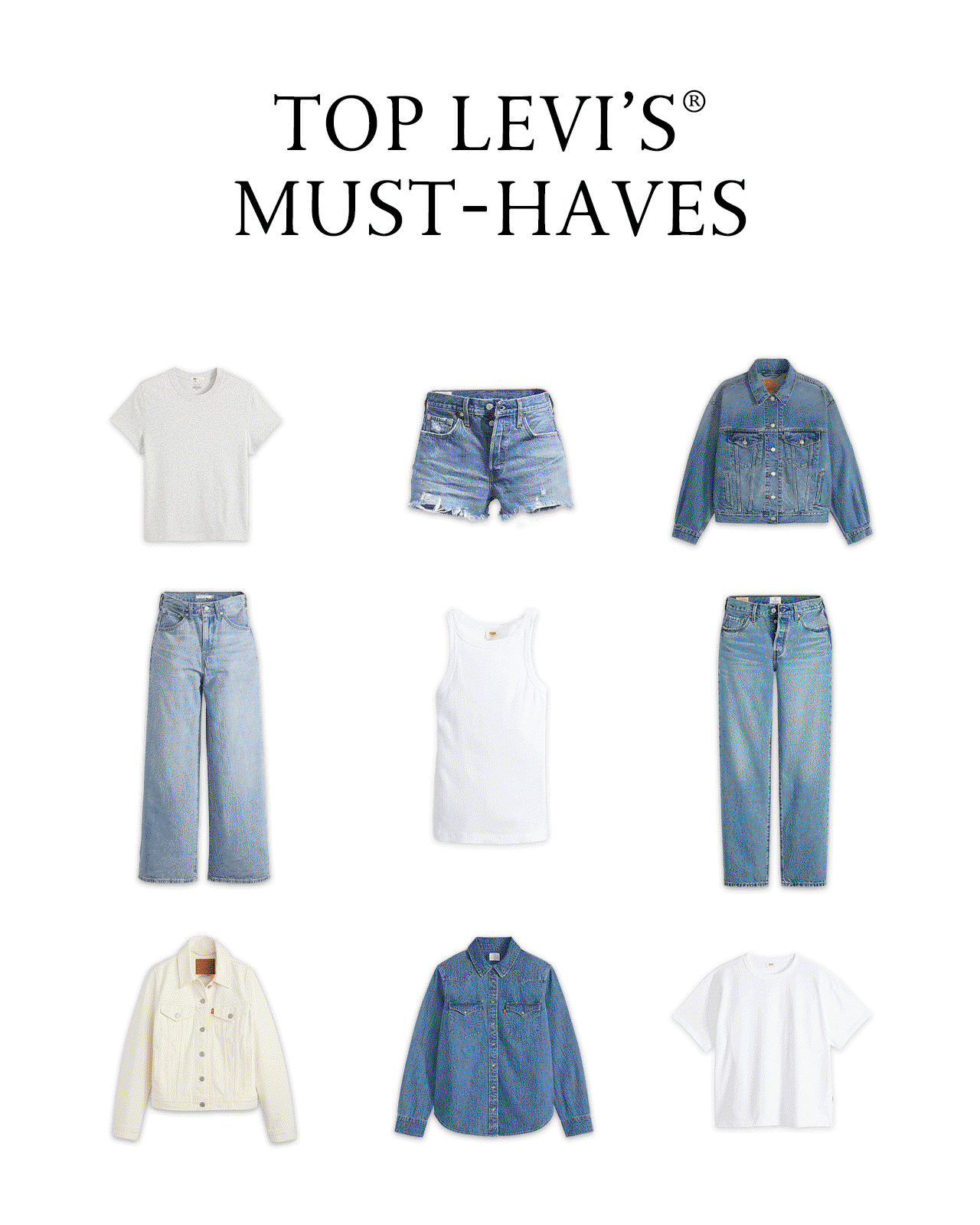 TOP LEVIS® MUST-HAVES