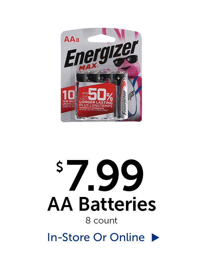 $7.99 AA Batteries - 8 count