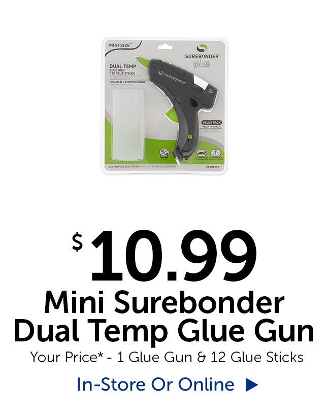$10.99 Mini Surebonder Dual Temp Glue Gun - Your Price* - 1 Glue Gun & 12 Glue Sticks