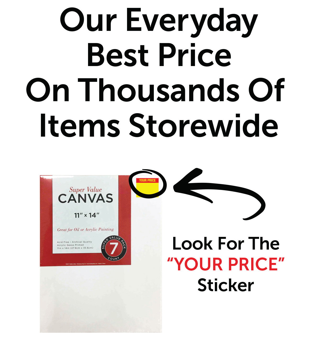 Our Everyday Best Price On Thousands Of Items Storewide
