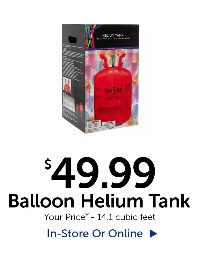 $49.99 Balloon Helium Tank - Your Price* - 14.1 cubic feet