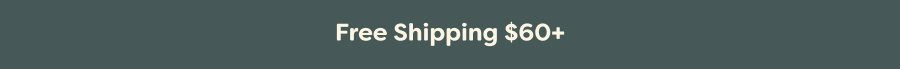 Free Shipping $60+