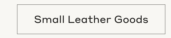 Small Leather Goods