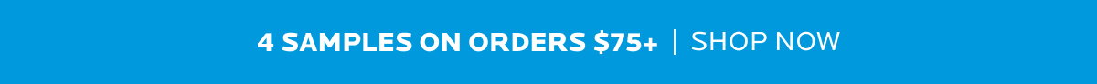 Enjoy 4 samples on orders $75+