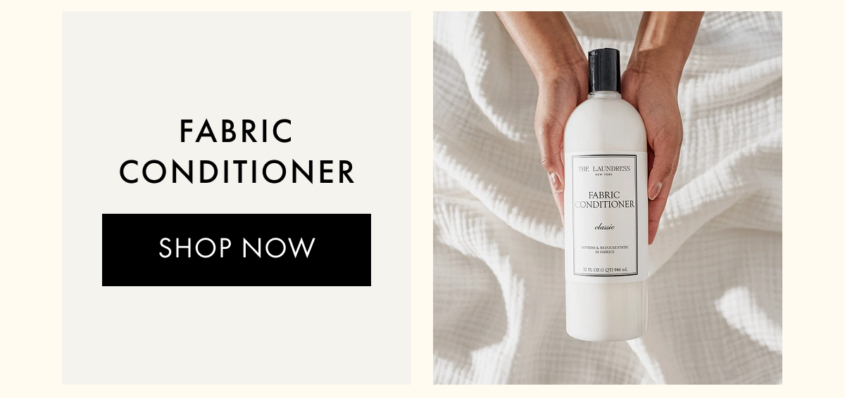 FABRIC CONDITIONER | SHOP NOW