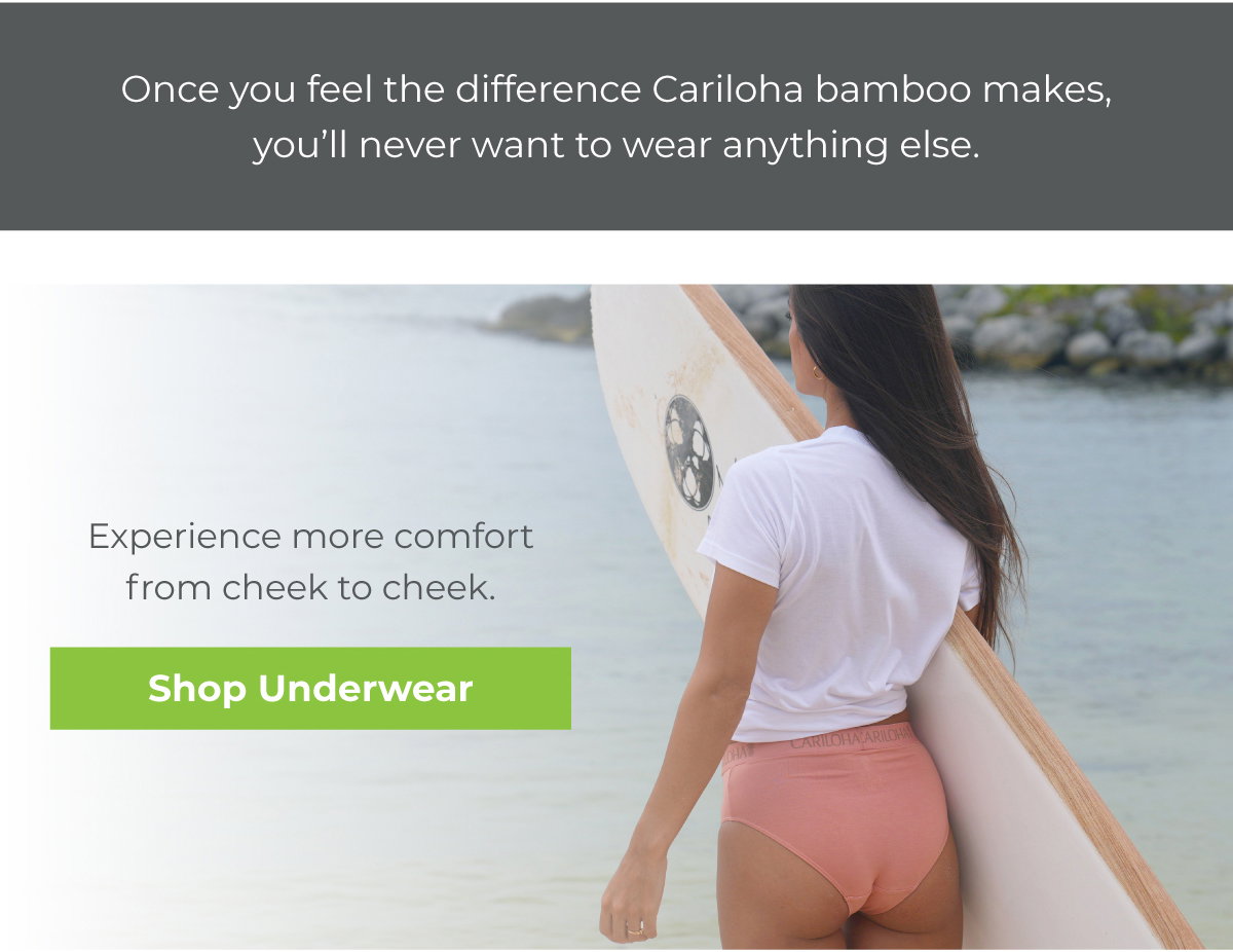 Experience more comfort from cheek to cheek. Shop Bamboo Underwear!