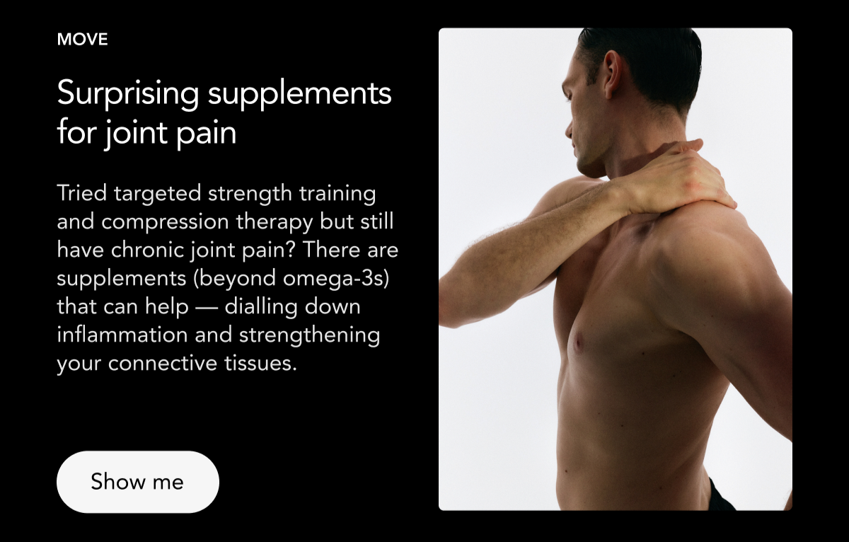 MOVE: Surprising supplements for joint pain