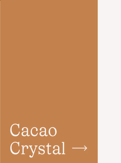 cacao Crystal