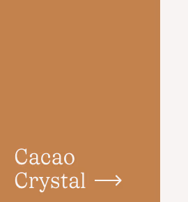 cacao Crystal