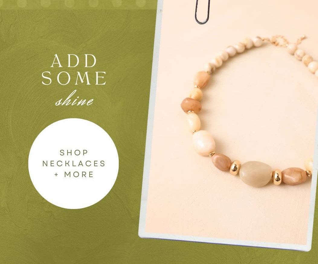 "Add some shine. Shop Necklaces + More."