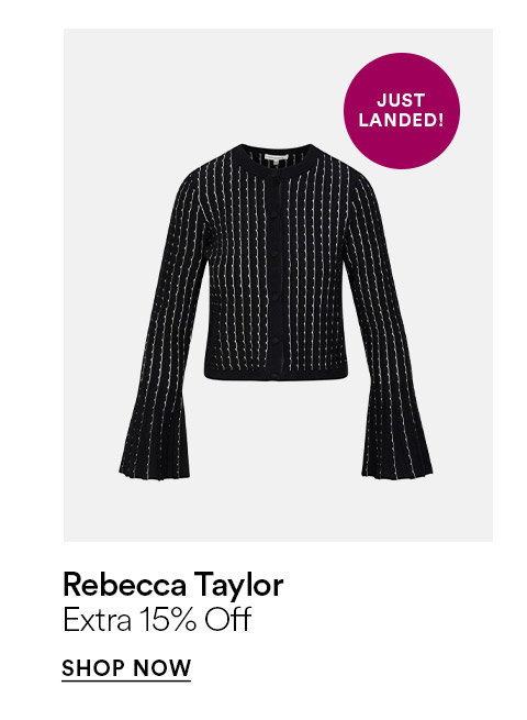 Rebecca Taylor - Extra 15% off - SHOP NOW >
