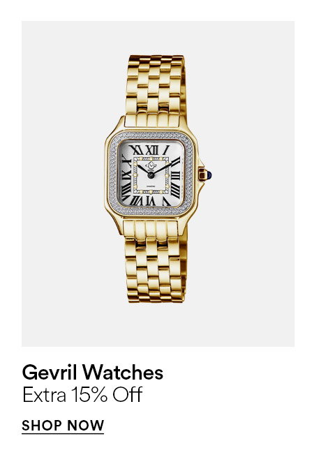 Gevril watches - Extra 15% off - SHOP NOW >