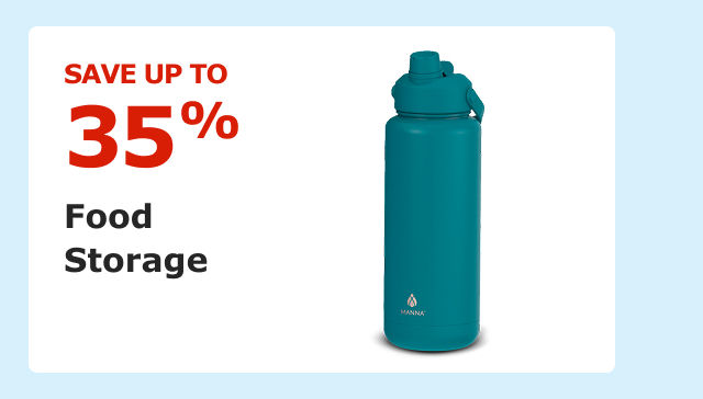 Save up to 35% on Food Storage.
