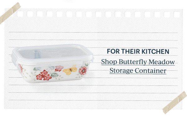 FOR THEIR KITCHEN  Shop Butterfly Meadow Storage Container