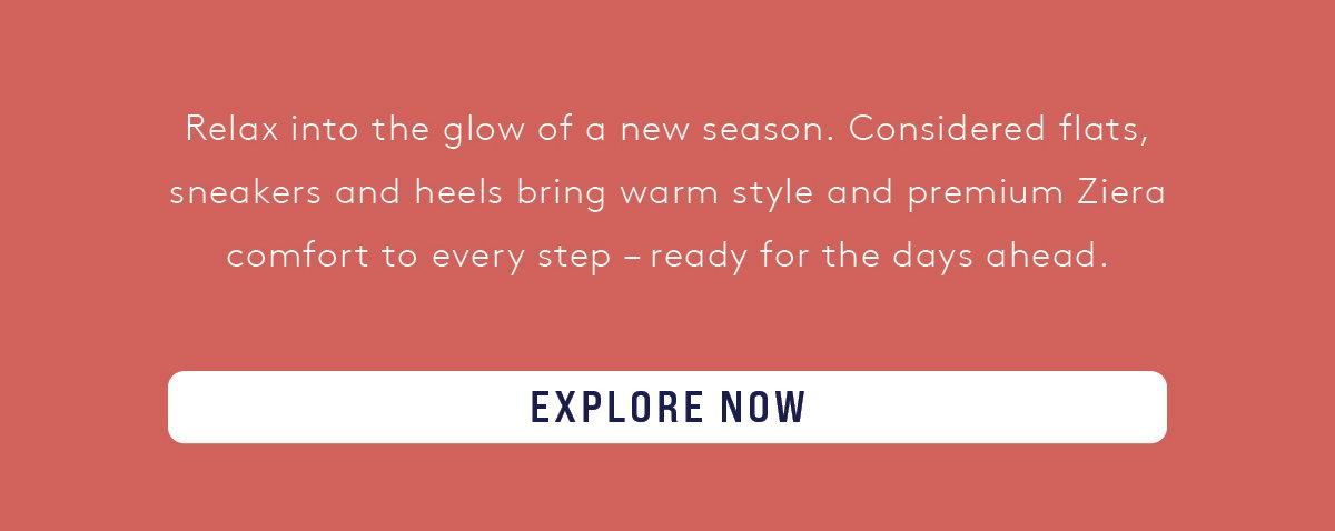 EXPLORE NOW