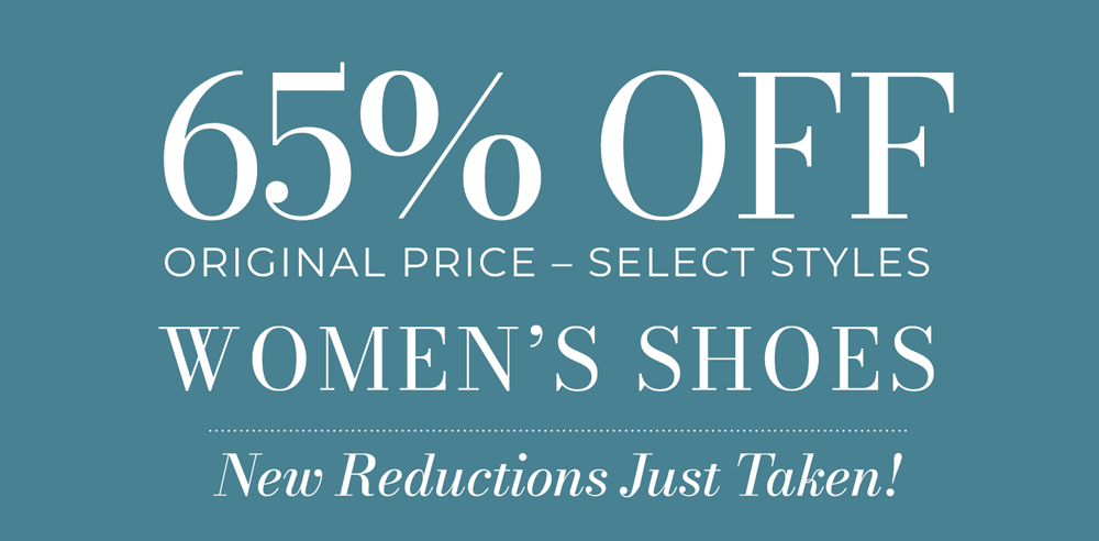 Women’s Shoes: 65% Off — The Biggest Reductions are Here!