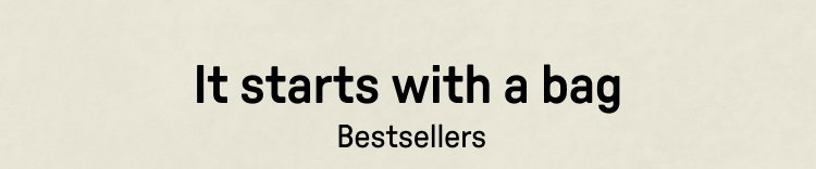 It starts with a bag: bestsellers