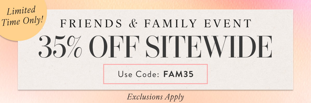 35% off Sitewide with FAM35