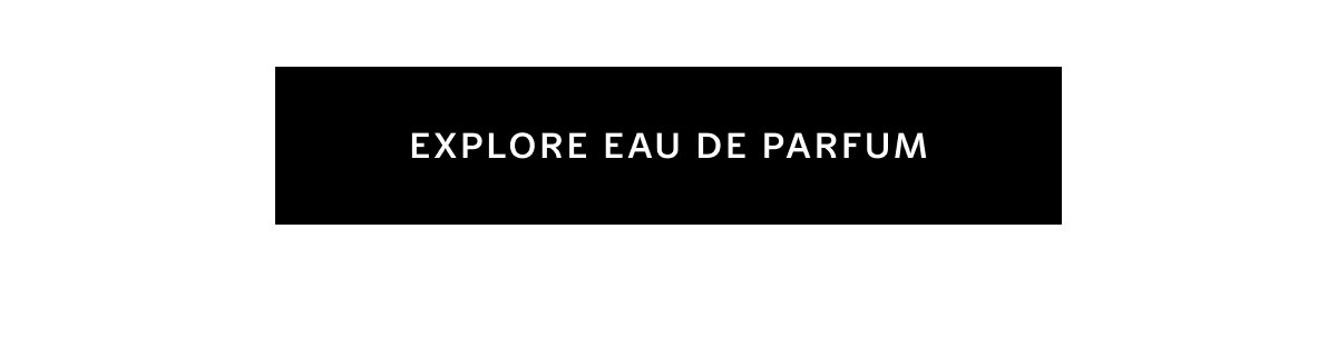 Explore Eau de Parfum