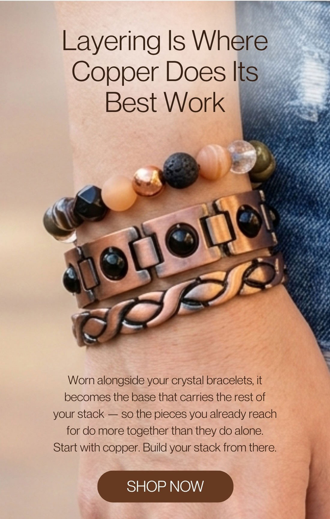 Layering Is Where Copper Does Its Best Work