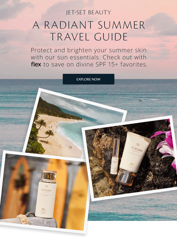 Protect and brighten your summer skin with our sun essentials. Check out with flex to save on divine SPF 15+ favorites