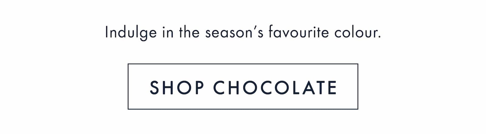 Shop Chocolate 