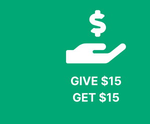 Give $15. Get $15.
