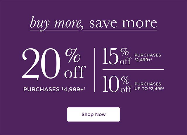 Buy More, Save More - Shop Now
