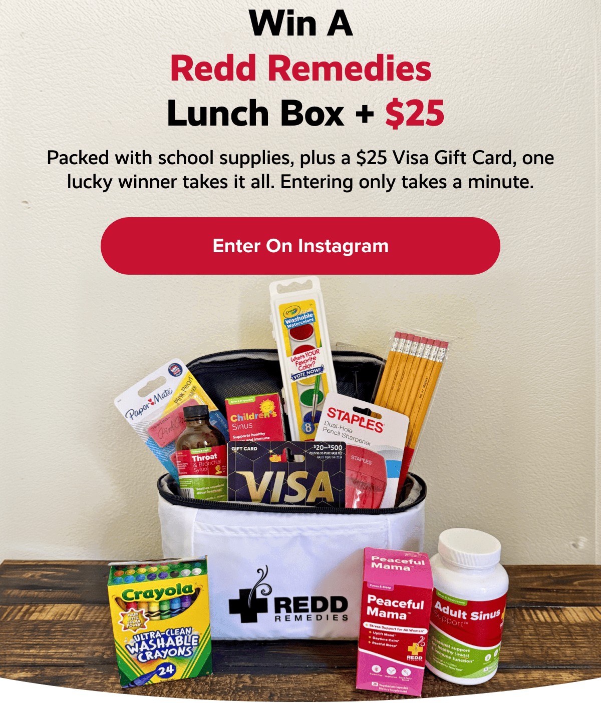 Win a Redd Remedies  lunch box + $25 | Packed with school supplies, plus a $25 Visa Gift Card, one lucky winner takes it all. Entering only takes a minute. | Enter on Instagram