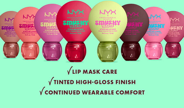 A display of eight NYX Smushy SOS Hydrating Lip Mask shades. Features a checklist of benefits: Lip mask care, Tinted high-gloss finish, and Continued wearable comfort.