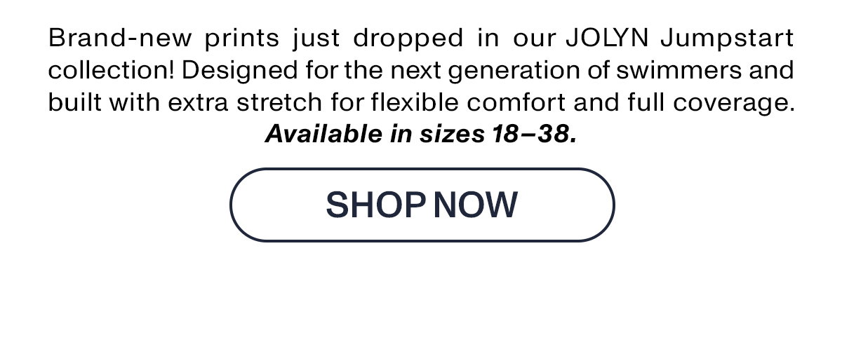 Brand-new prints just dropped in our JOLYN Jumpstart collection! Designed for the next generation of swimmers and built with extra stretch for flexible comfort and full coverage. Available in sizes 18-38.