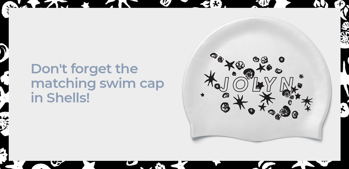Don't forget the matching swim cap in Shells!