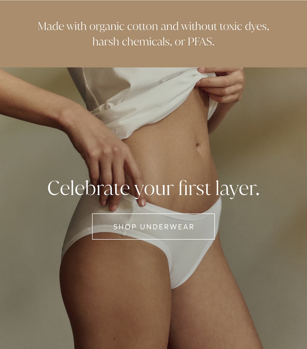 Soft organic cotton comfort for the layer closest to your skin, just $10 all August. | Shop The Bikini