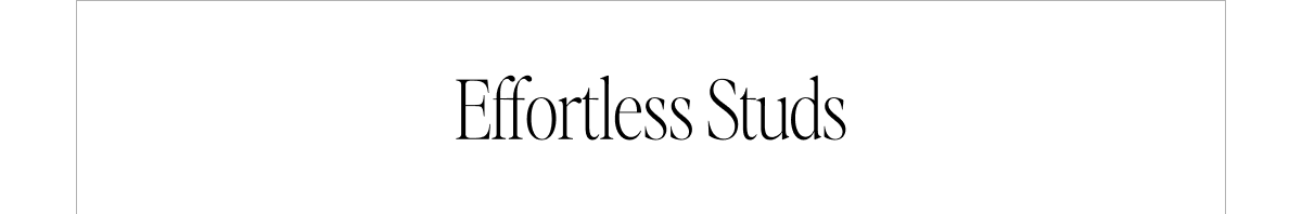 Effortless Studs