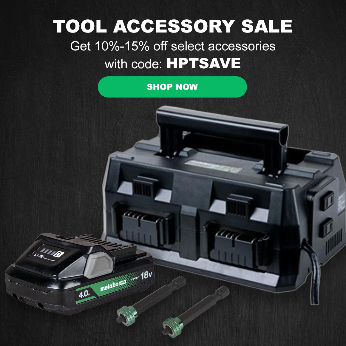 TOOL ACCESSORY SALE | Get 10%-15% off select accessories with code: HPTSAVE | Shop Now