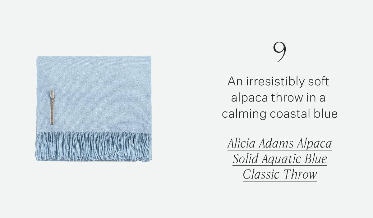9 An irresistibly soft  alpaca throw in a  calming coastal blue Alicia Adams Alpaca Solid Aquatic Blue Classic Throw