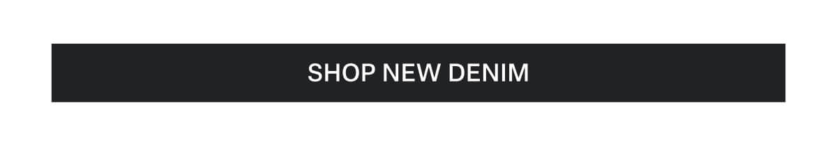 Shop New Denim