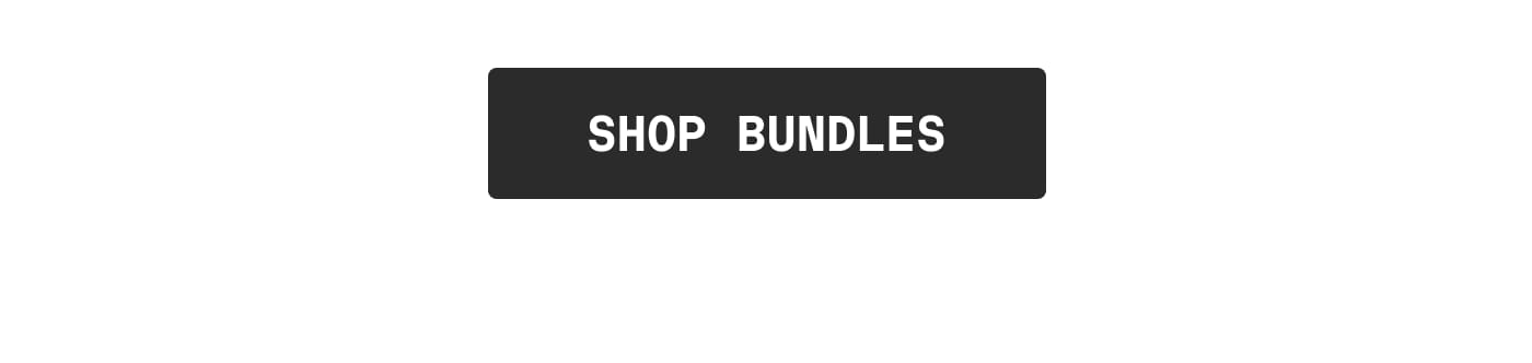 SHOP BUNDLES