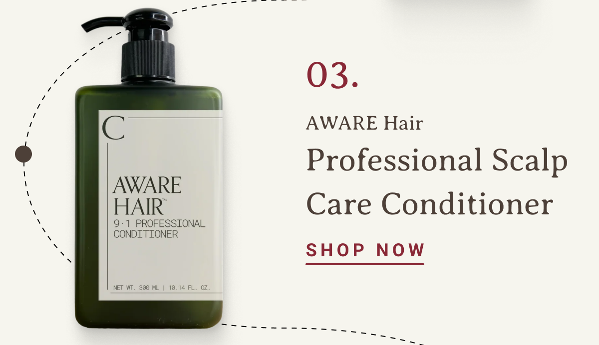 3. AWARE Hair Professional Scalp Care Conditioner | SHOP NOW