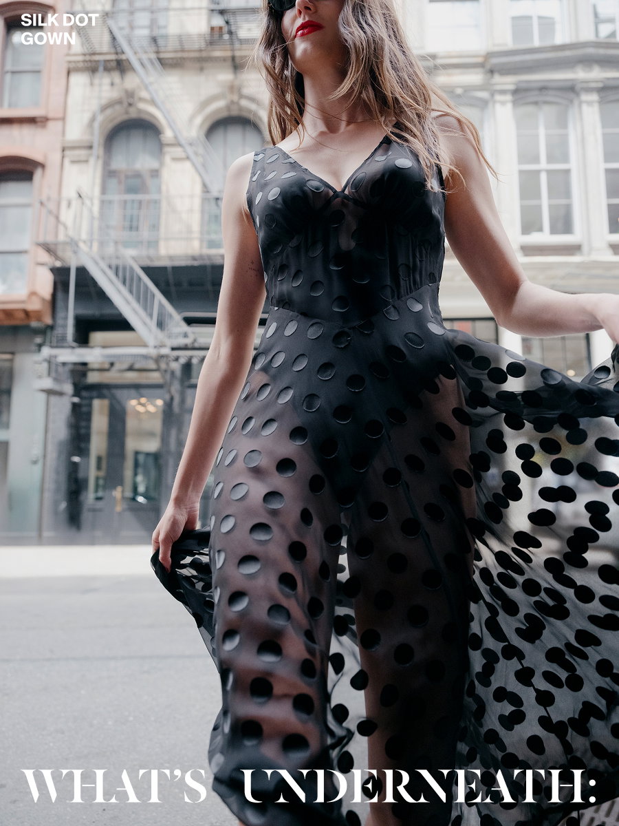 Silk Dot Gown - What's Underneath