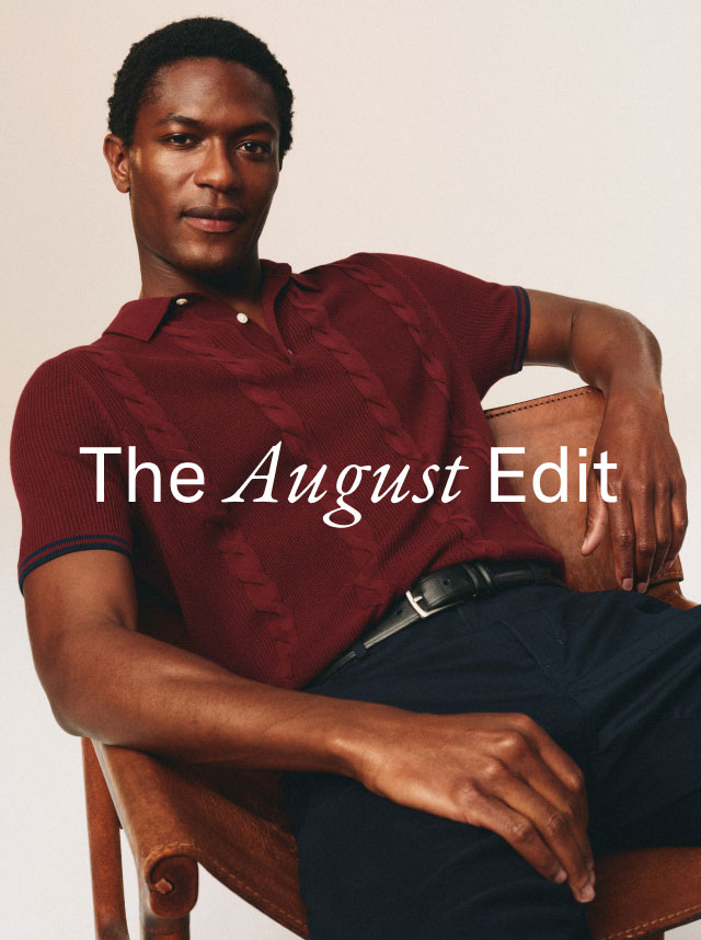 The August Edit  