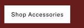shop accessories