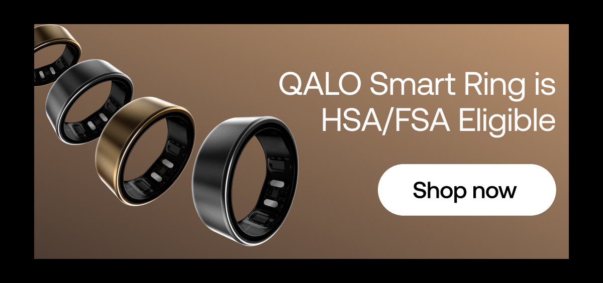 QALO Smart Ring is HSA/FSA Eligible.