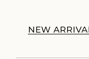 Shop New Arrivals