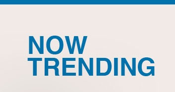 Now trending