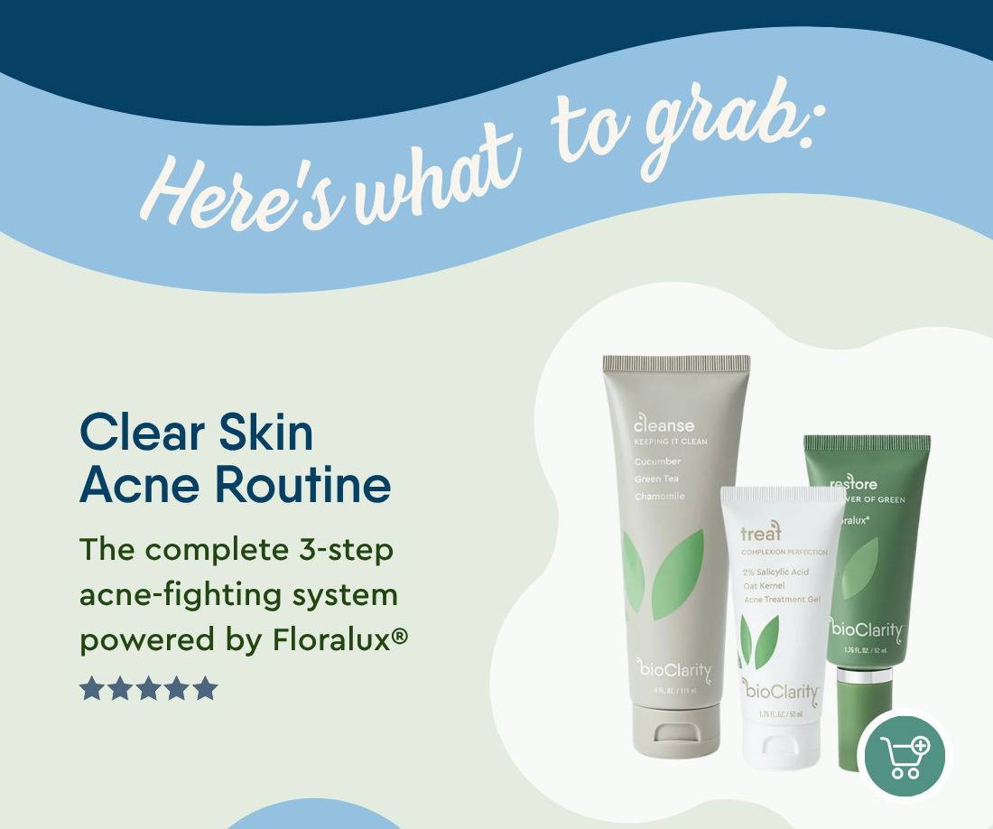 Here's what to grab: Clear Skin Acne Routine