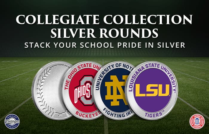 NEW ARRIVALS: Collegiate Collection Silver Rounds