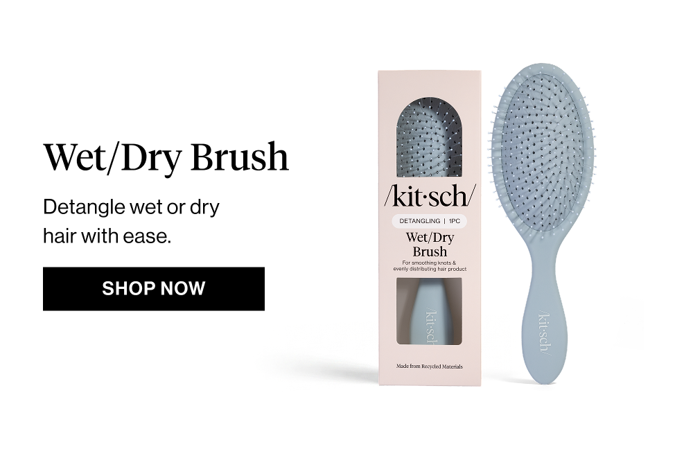 Wet/Dry Brush  Detangle wet or dry hair with ease.