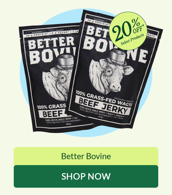 Better Bovine / 20% Off select products