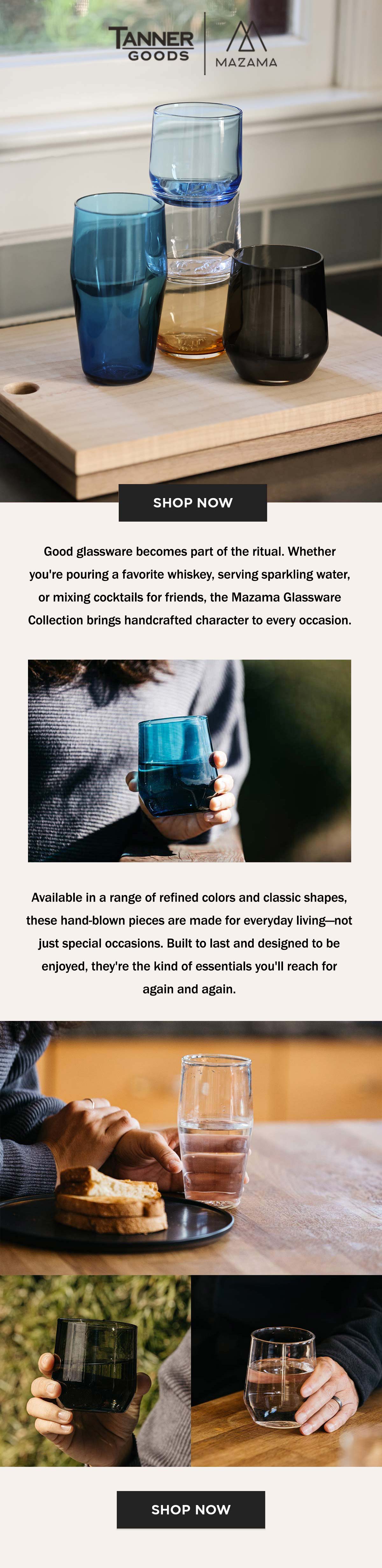 Good glassware becomes part of the ritual. Whether you're pouring a favorite whiskey, serving sparkling water, or mixing cocktails for friends, the Mazama Glassware Collection brings handcrafted character to every occasion.